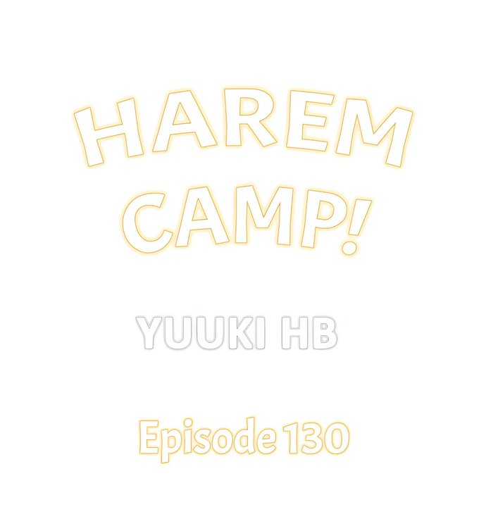Harem Camp! - Chapter 130 Page 1