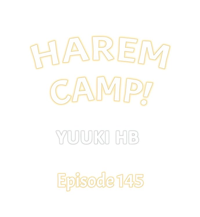 Harem Camp! - Chapter 145 Page 1
