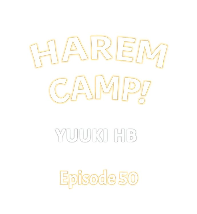 Harem Camp! - Chapter 50 Page 1