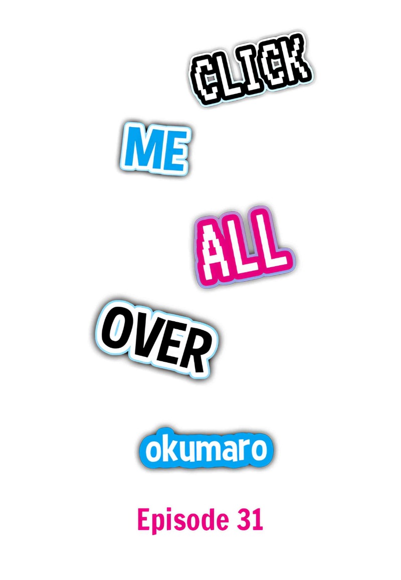 Click Me All Over - Chapter 31 Page 1